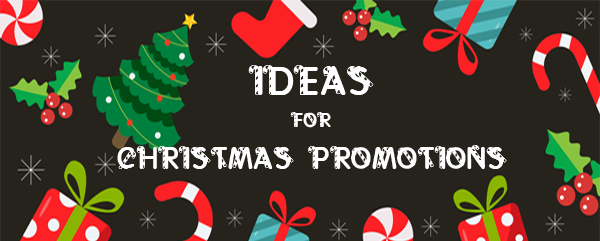 Ideas for Christmas Promotions