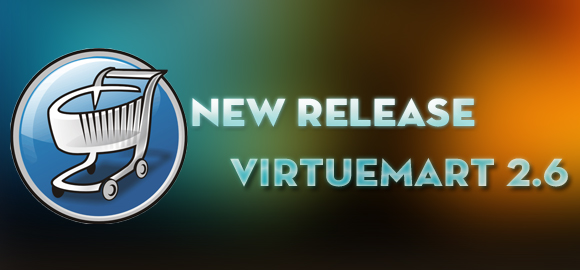 VM 2.6 - New release of Virtuemart component