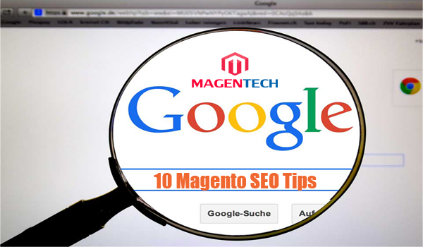 10 Magento Seo Tips A Marketer needs to know